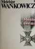 MONTE CASSINO - Melchior Wańkowicz